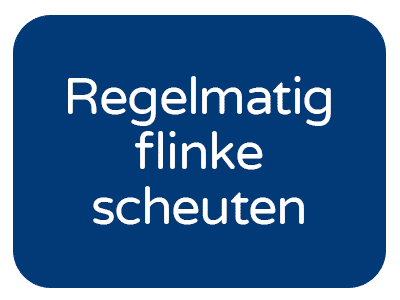 Regelmatig flinke scheuten